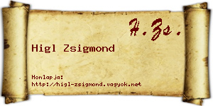 Higl Zsigmond névjegykártya